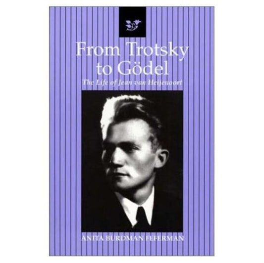 Book cover of: From Trotsky to Godel. By: Anita Burdman Feferman