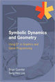 Book cover of: Symbolic Dynamics and Geometry. By: Brian Guenter