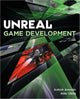 Book cover of: Unreal Game Development. By: Ashish Amresh