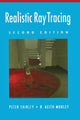 Book cover of: Realistic Ray Tracing. By: Peter Shirley