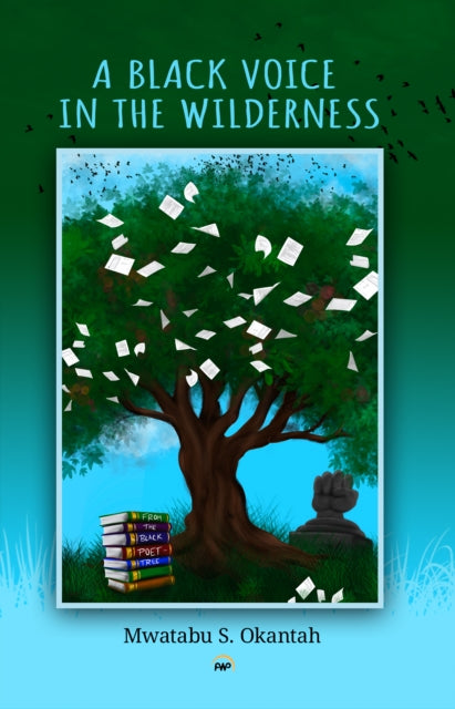 Book cover of: Black Voice in the Wilderness. By: Mwatabu S. Okantah