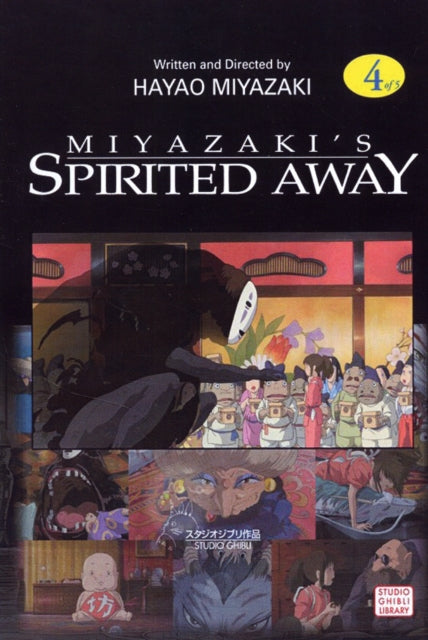 Book cover of: Spirited Away Film Comic, Vol. 4. By: Hayao Miyazaki