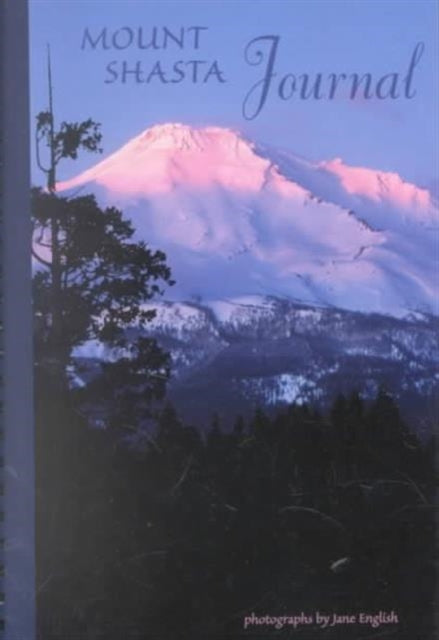 Book cover of: Mount Shasta Journal. By: Jane English