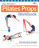 Book cover of: Ellie Herman's Pilates Props Workbook