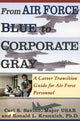 Book cover of: From Air Force Blue to Corporate Gray