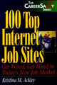 Book cover of: 100 Top Internet Job Sites. By: Kristina M. Ackley