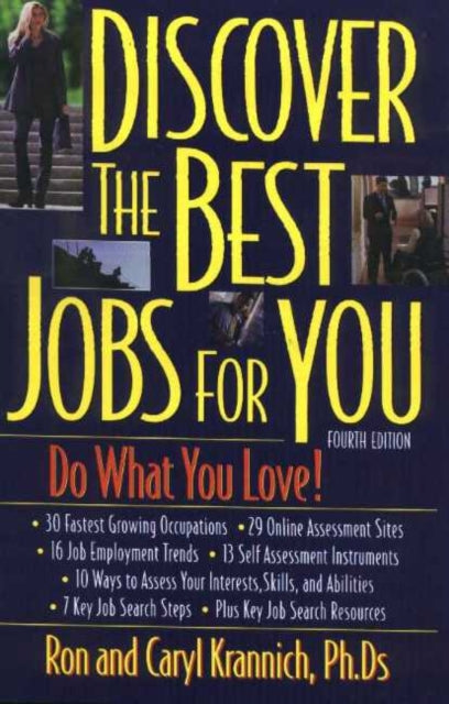 Book cover of: Discover the Best Jobs for You. By: Ron Krannich