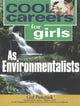 Book cover of: Cool Careers for Girls as Environmentalists. By: Ceel Pasternak