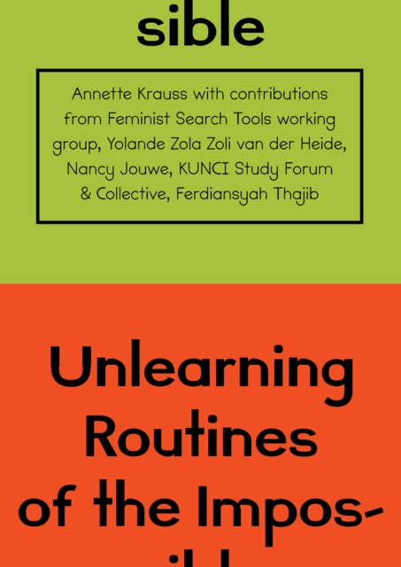 Book cover of: Unlearning Routines of the Impossible. By: Janine Armin