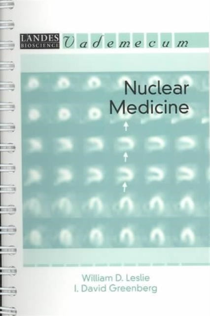 Book cover of: Nuclear Medicine. By: William D. Leslie