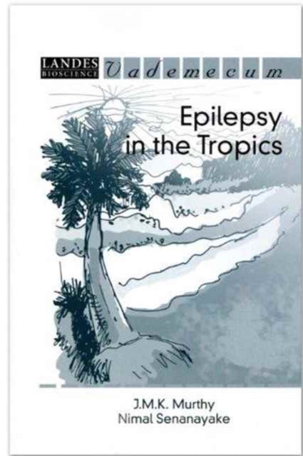 Book cover of: Epilepsy in the Tropics. By: J. M. K. Murthy