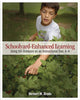 Book cover of: Schoolyard-Enhanced Learning. By: Herbert W. Broda