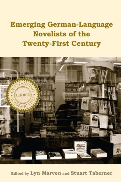 Book cover of: Emerging German-Language Novelists of the Twenty-First Century. By: Lyn Marven
