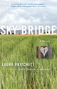 Book cover of: Sky Bridge. By: Laura Pritchett