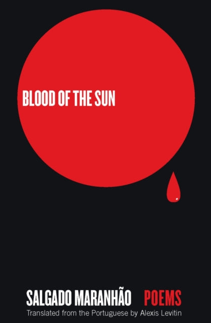 Book cover of: Blood of the Sun. By: Salgado Maranhão