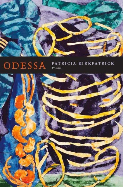 Book cover of: Odessa. By: Patricia Kirkpatrick