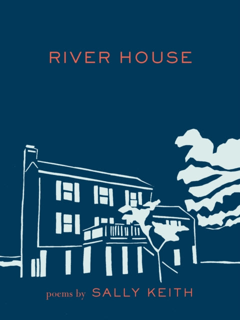 Book cover of: River House. By: Sally Keith
