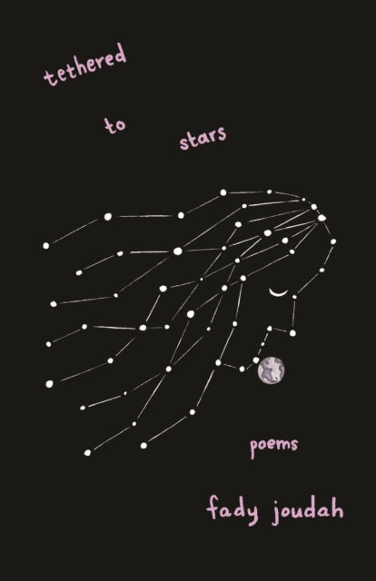 Book cover of: Tethered to Stars. By: Fady Joudah