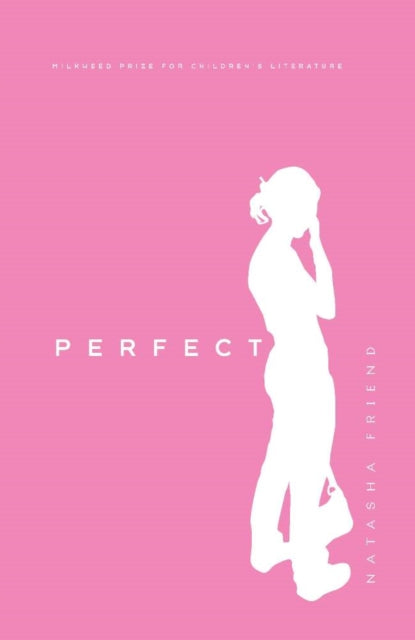 Book cover of: Perfect. By: Natasha Friend