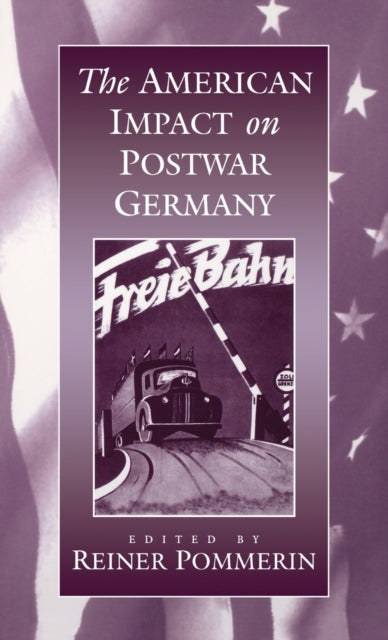 Book cover of: American Impact on Postwar Germany