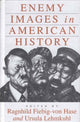 Book cover of: Enemy Images in American History