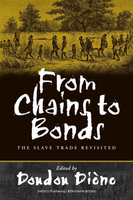 Book cover of: From Chains to Bonds. By: Doudou Diene