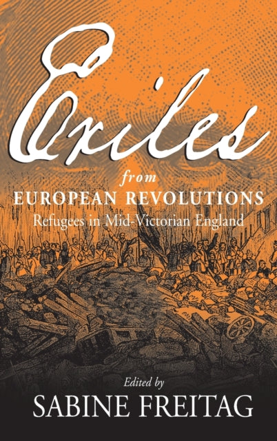 Book cover of: Exiles From European Revolutions
