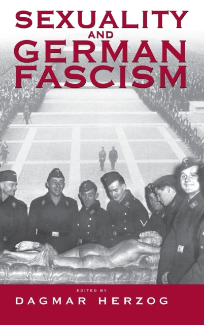 Book cover of: Sexuality and German Fascism