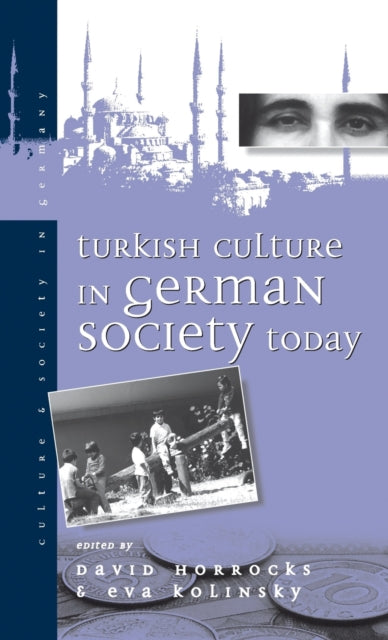 Book cover of: Turkish Culture in German Society
