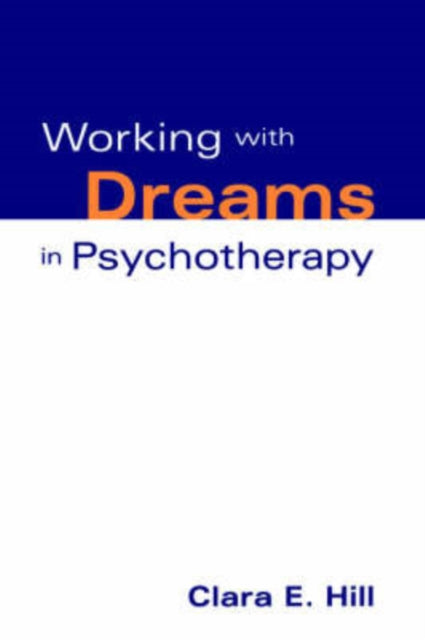 Book cover of: Working with Dreams in Psychotherapy