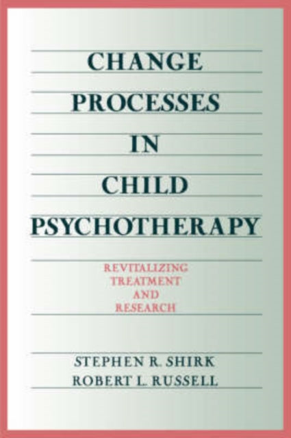 Book cover of: Change Processes in Child Psychotherapy