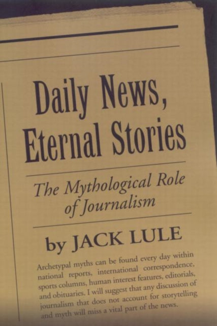 Book cover of: Daily News, Eternal Stories