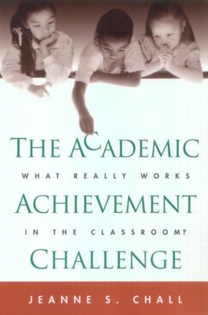 Book cover of: Academic Achievement Challenge. By: Jeanne S. Chall
