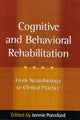 Book cover of: Cognitive and Behavioral Rehabilitation. By: Jennie Ponsford