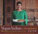 Book cover of: Vegan Indian Cooking. By: Anupy Singla