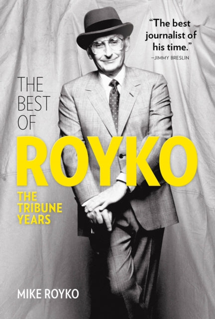 Book cover of: Best of Royko. By: Mike Royko