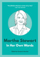 Book cover of: Martha Stewart: In Her Own Words. By: Suzanne Sonnier