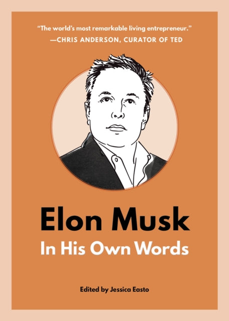 Book cover of: Elon Musk: In His Own Words. By: Jessica Easto