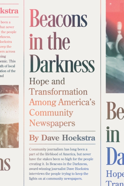 Book cover of: Beacons in the Darkness. By: Dave Hoekstra