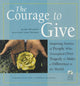 Book cover of: Courage to Give. By: Jackie Waldman