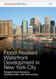 Book cover of: Flood-Resilient Waterfront Development in New York City. By: Jeroen C. J. H. Aerts
