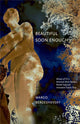 Book cover of: Beautiful Soon Enough. By: Margo Berdeshevsky