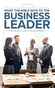 Book cover of: What the Bible Says to the Business Leader. By: Leadership Ministries Worldwide