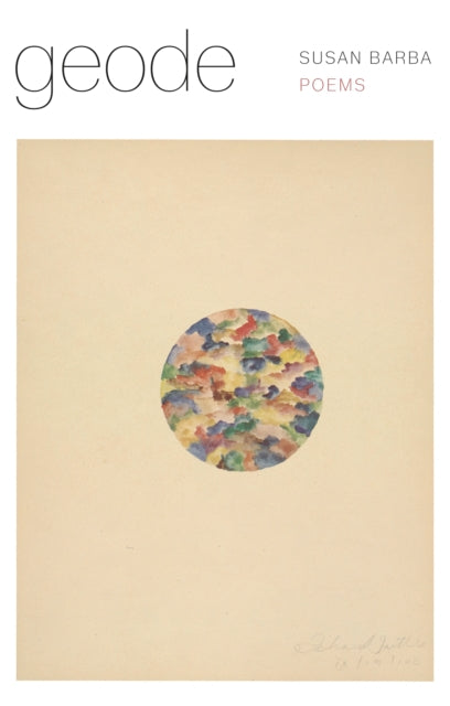 Book cover of: geode. By: Susan Barba