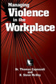 Book cover of: Managing Violence in the Workplace. By: Thomas K. Capozzoli