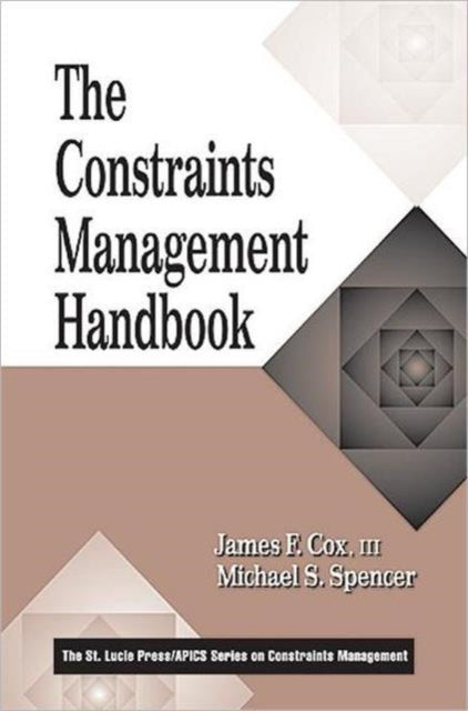 Book cover of: Constraints Management Handbook