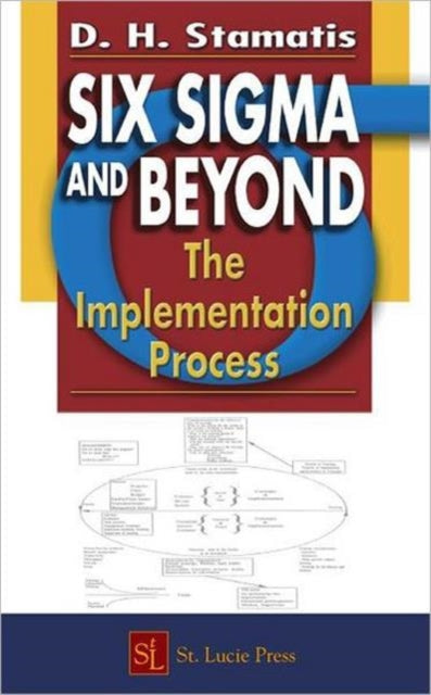 Book cover of: Six Sigma and Beyond. By: D.H. Stamatis