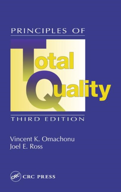 Book cover of: Principles of Total Quality. By: Vincent K. Omachonu
