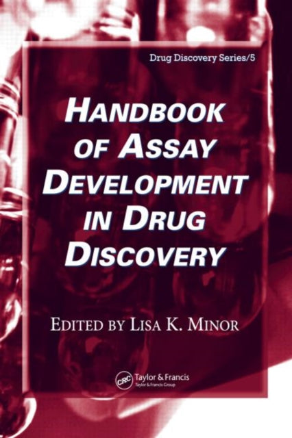 Book cover of: Handbook of Assay Development in Drug Discovery