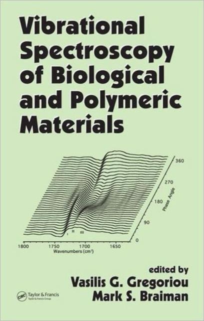 Book cover of: Vibrational Spectroscopy of Biological and Polymeric Materials